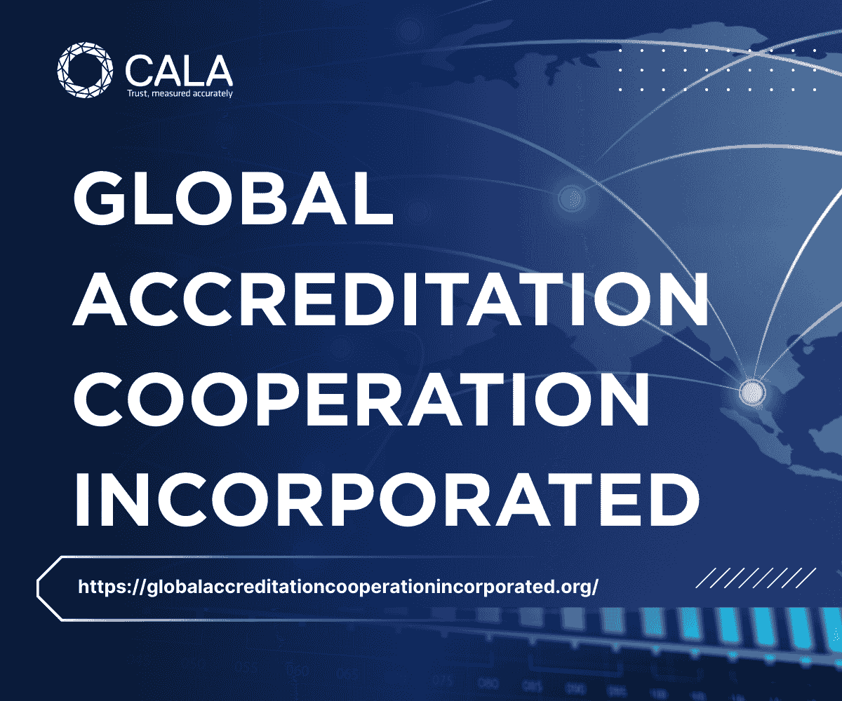 A New Era of Global Trust: Welcoming the Global Accreditation Cooperation Incorporated